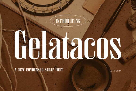 Gelatacos: The Modern Serif Font for Scroll-Stopping Brand Content