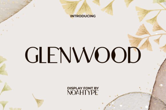 Glenwood Font Review: A Unique Serif for Brand Identity