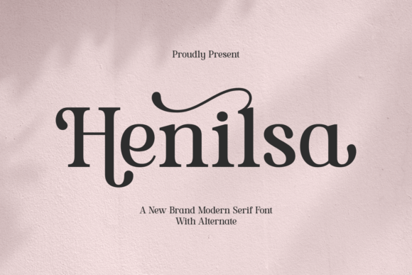 Henilsa: A Modern Serif Font for Elegant Branding