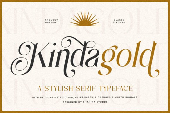 Kinda Gold: A Premium Serif Font for High-End Campaigns