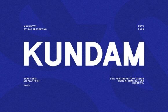 Kundam: The Sans Serif Font That Sharpens Campaign Clarity