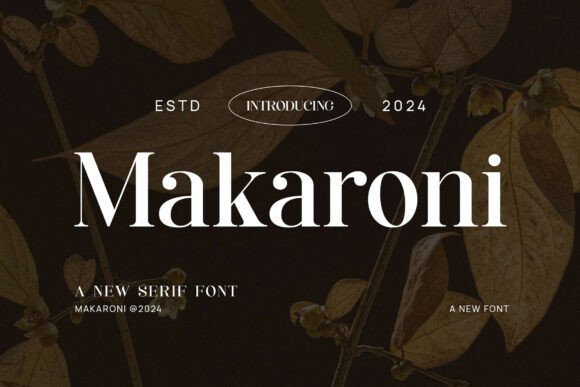 Makaroni: A Classy Serif Font for Professional Branding